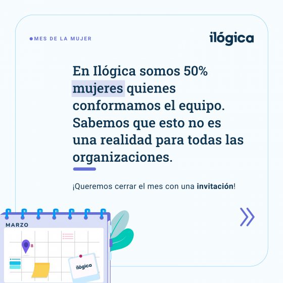 post en ilógica somo 50% mujeres quienes conformamos el equipo